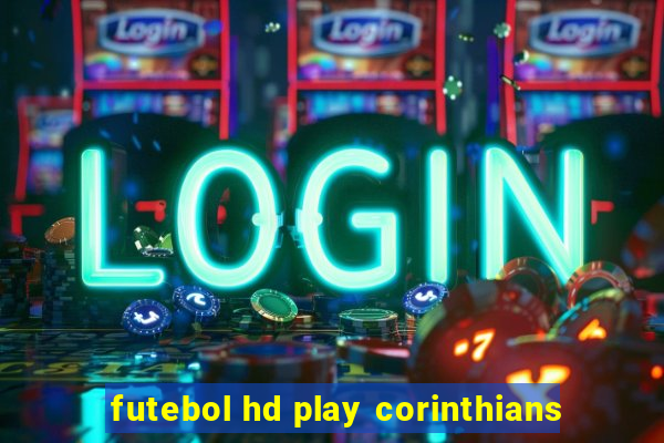 futebol hd play corinthians