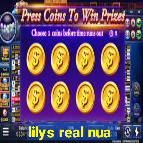 lilys real nua