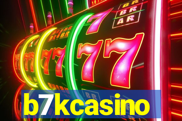 b7kcasino
