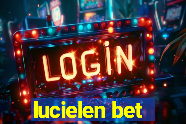 lucielen bet