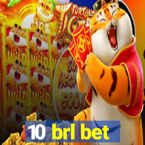 10 brl bet