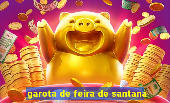 garota de feira de santana