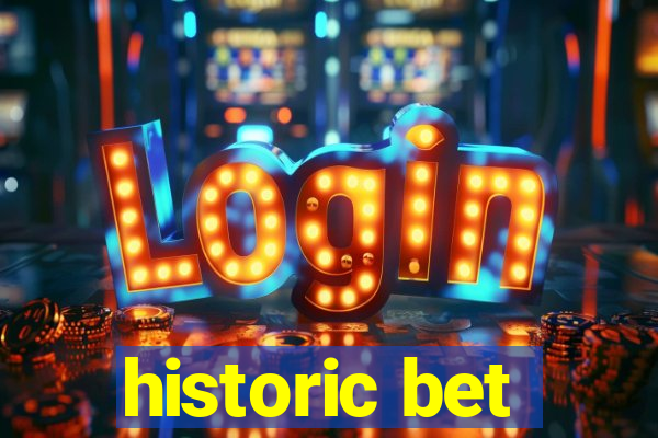 historic bet