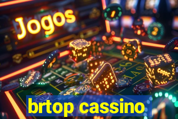 brtop cassino