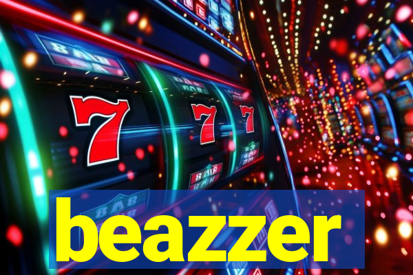 beazzer