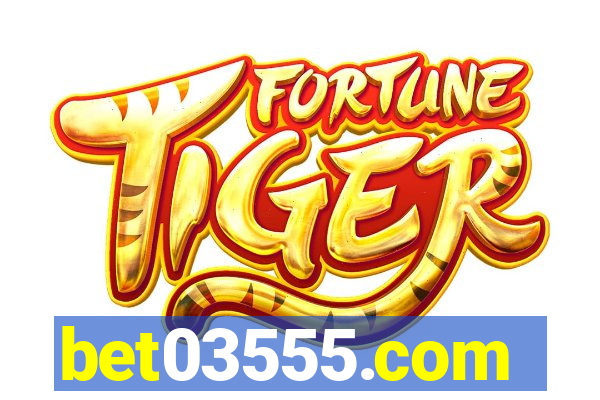 bet03555.com