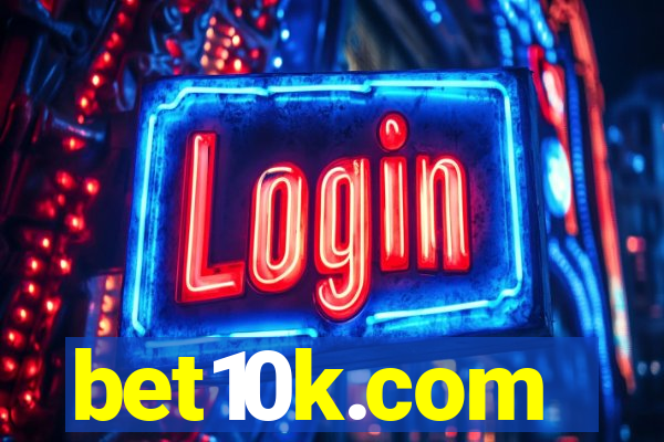bet10k.com