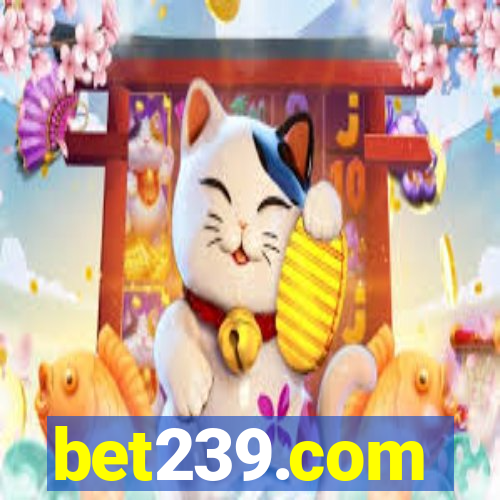 bet239.com