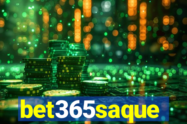 bet365saque