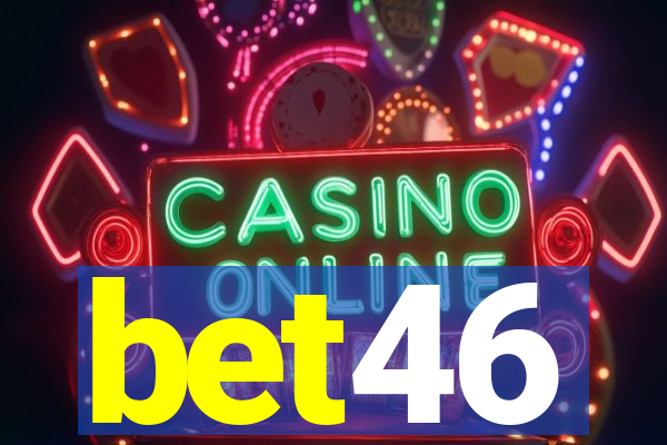 bet46