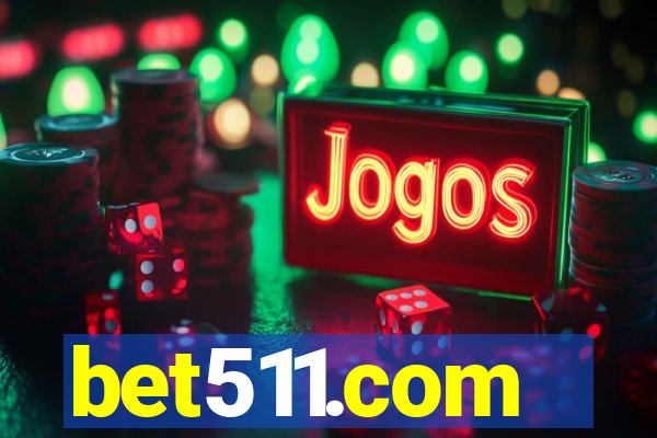 bet511.com