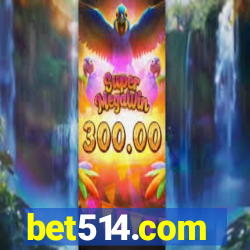 bet514.com