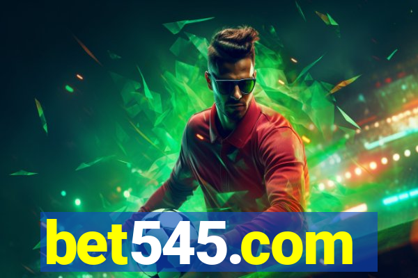 bet545.com