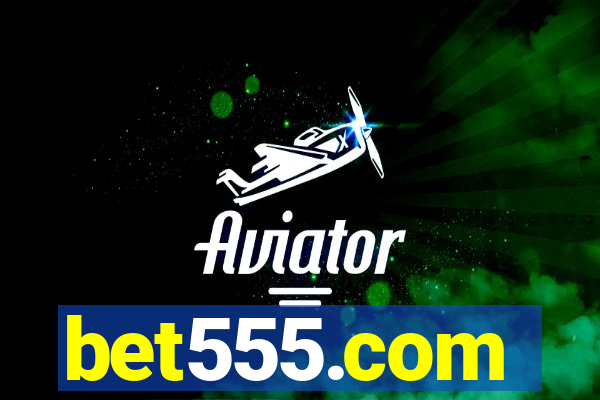 bet555.com