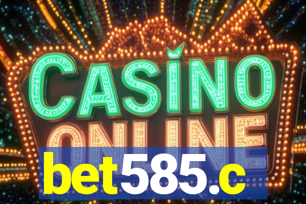 bet585.c