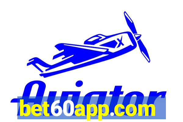 bet60app.com