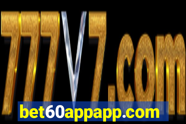 bet60appapp.com