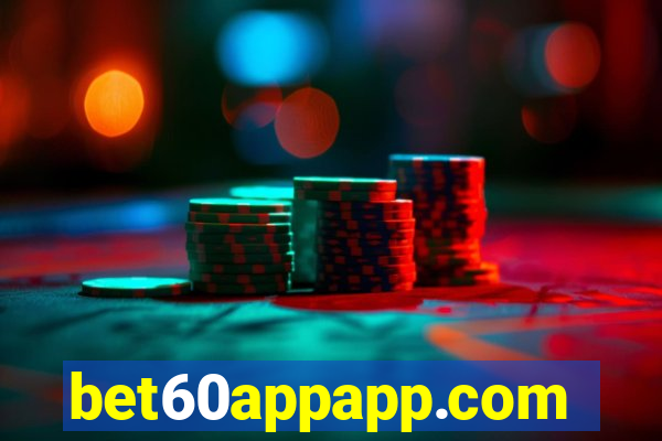 bet60appapp.com
