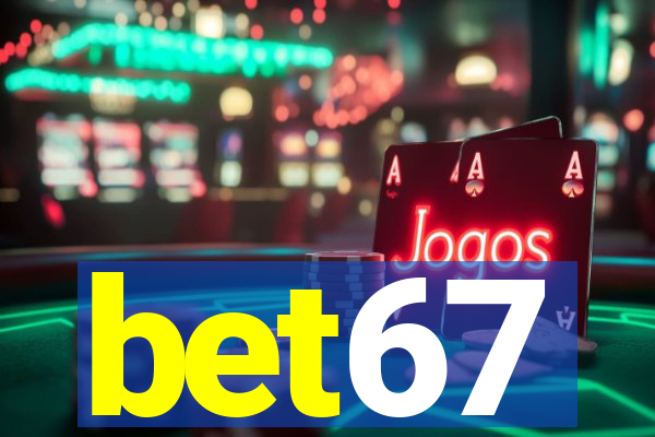 bet67