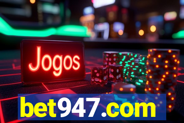 bet947.com
