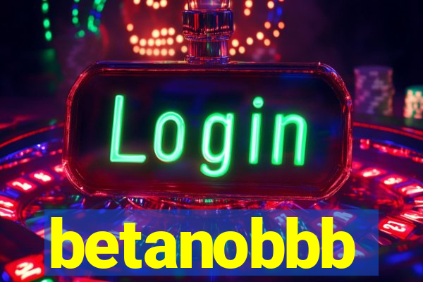 betanobbb