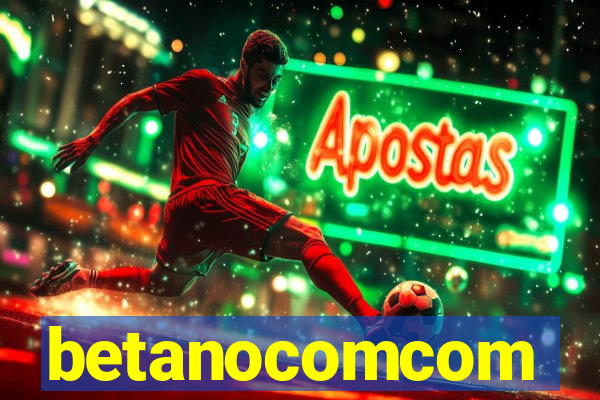 betanocomcom
