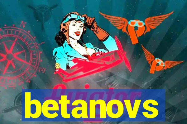 betanovs