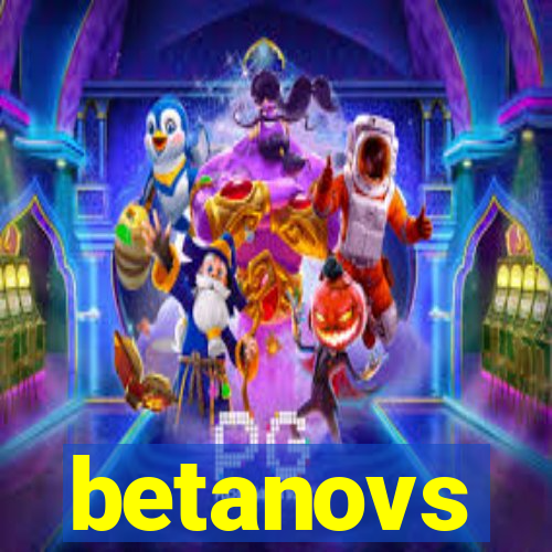 betanovs