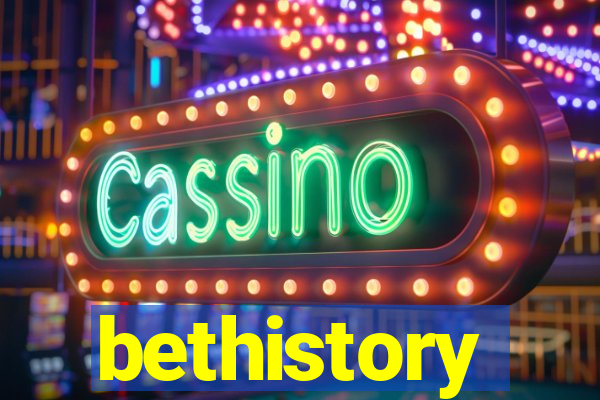 bethistory