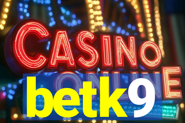 betk9