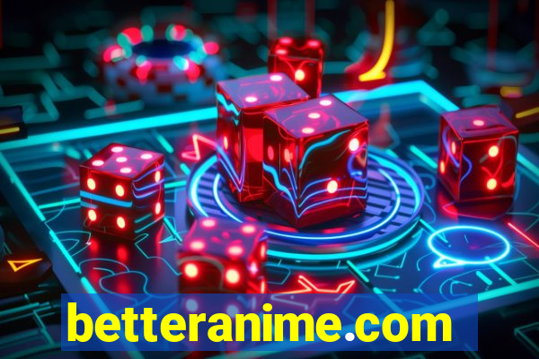 betteranime.com