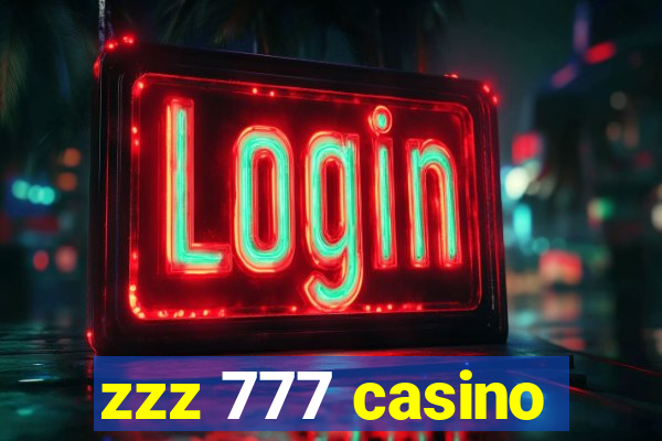 zzz 777 casino