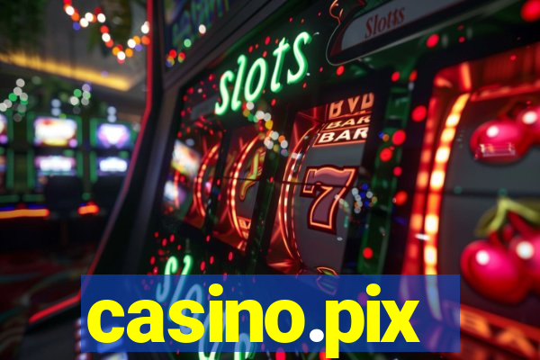 casino.pix