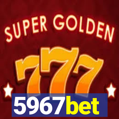 5967bet