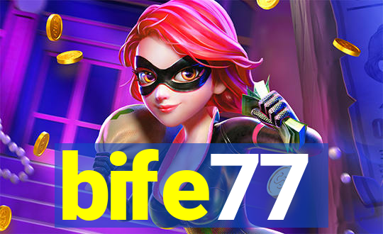 bife77