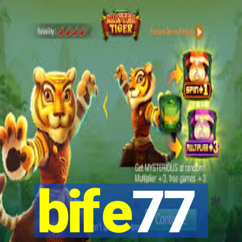 bife77