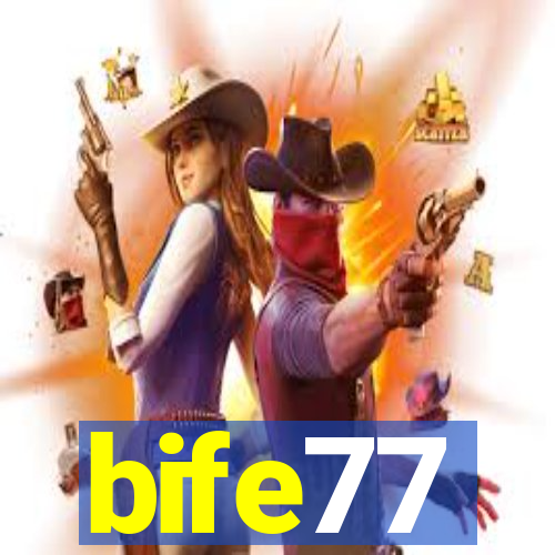bife77