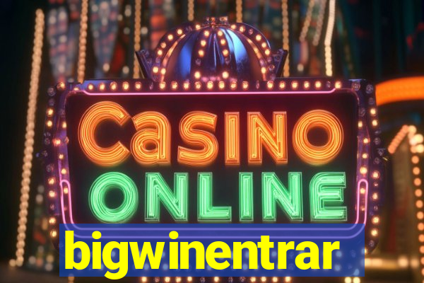 bigwinentrar