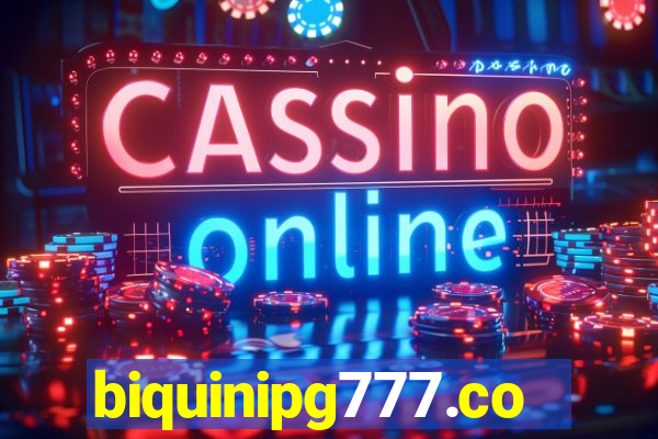 biquinipg777.com