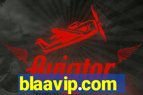 blaavip.com