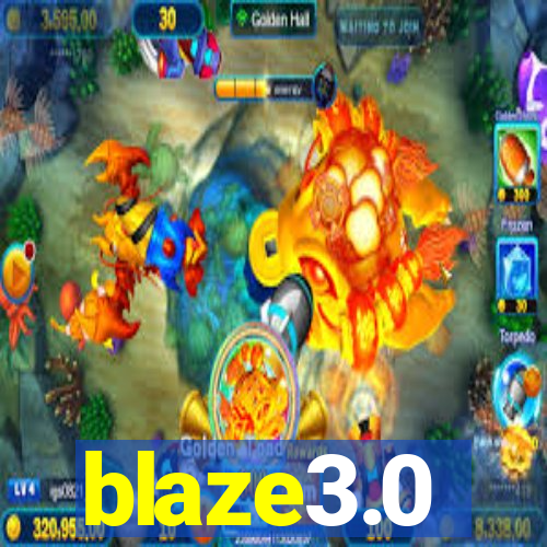 blaze3.0