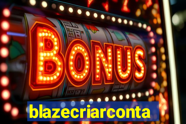 blazecriarconta