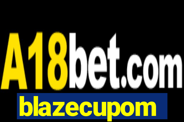 blazecupom