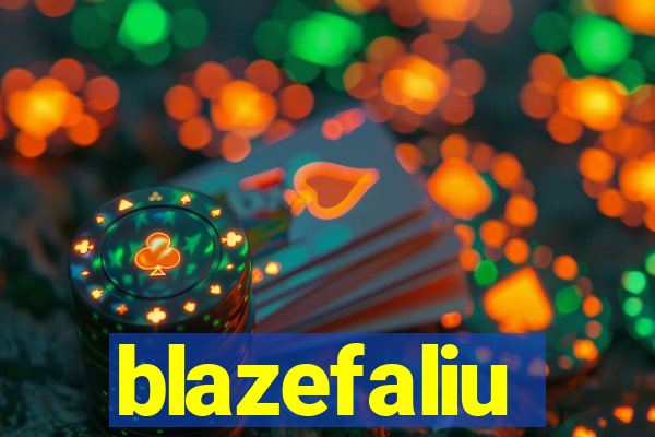 blazefaliu