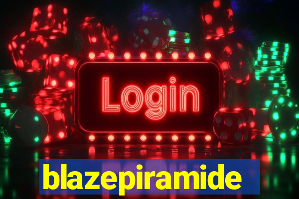 blazepiramide