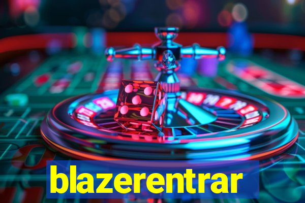 blazerentrar