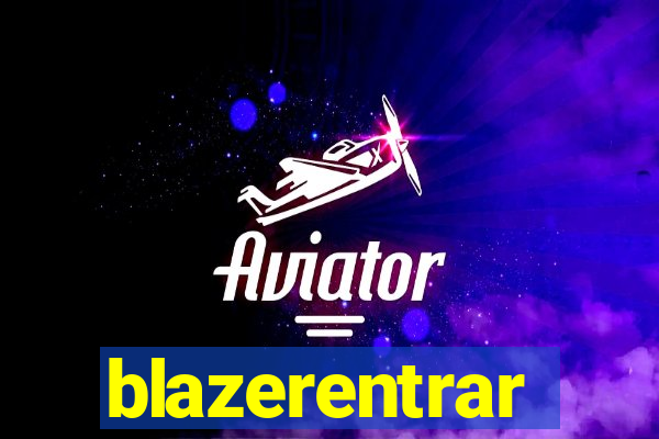 blazerentrar