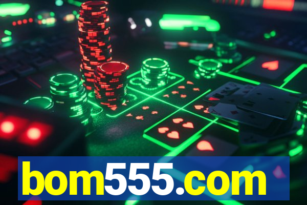 bom555.com