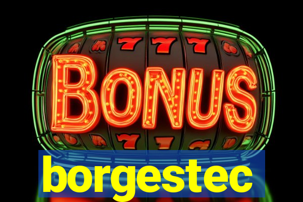 borgestec