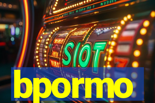 bpormo